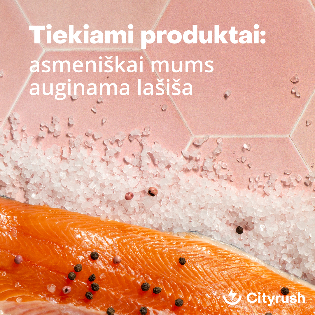 Specialiai Cityruh tiekiami produktai, asmeniškai mums auginama lašiša